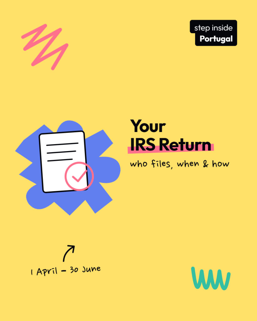 The IRS Tax Return in Portugal: Who Must File, Deadlines, Automatic IRS and Exemptions